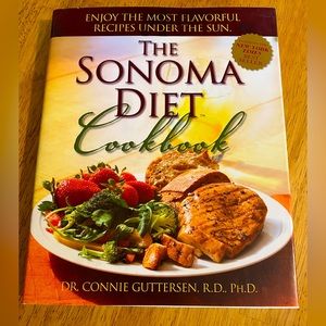 The Sonoma Diet Cookbook by Dr. Connie Guttersen, R.D., PH.D. (Hardcover)